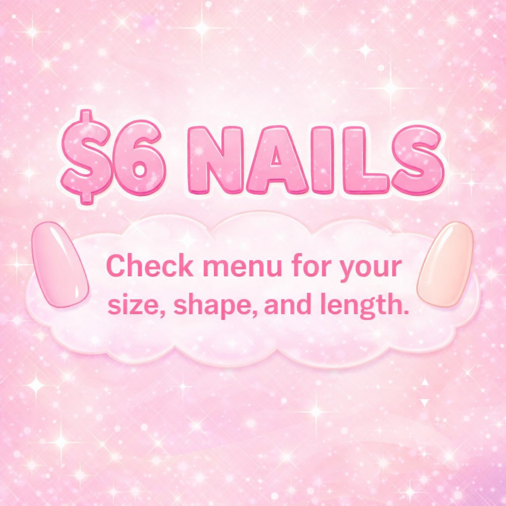 $6 NAILS