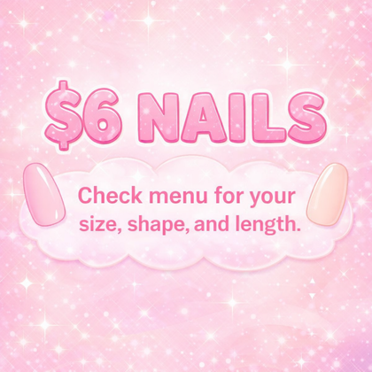 $6 NAILS
